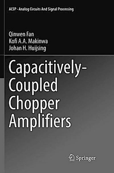 Capacitively-Coupled Chopper Amplifiers