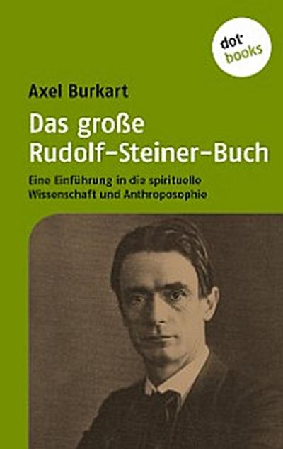 Das große Rudolf-Steiner-Buch