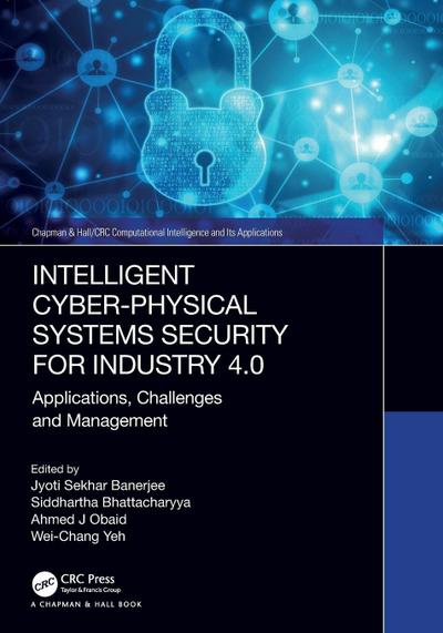 Intelligent Cyber-Physical Systems Security for Industry 4.0