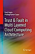 Trust & Fault in Multi Layered Cloud Computing Architecture