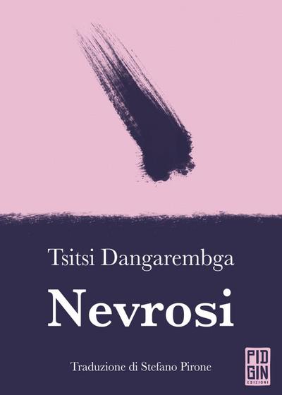 Dangarembga, T: Nevrosi