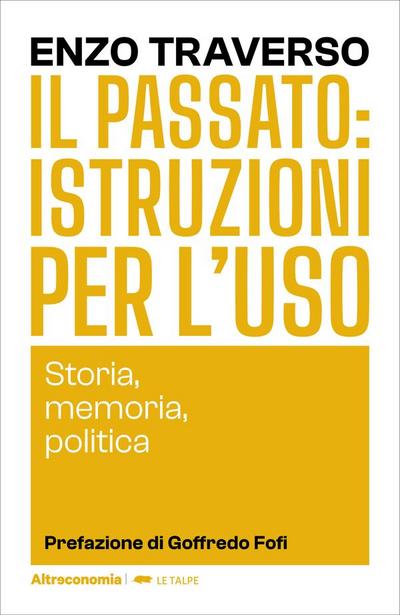 Il passato: istruzioni per l’uso