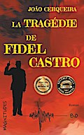 La tragédie de Fidel Castro - Magnitude 8.0