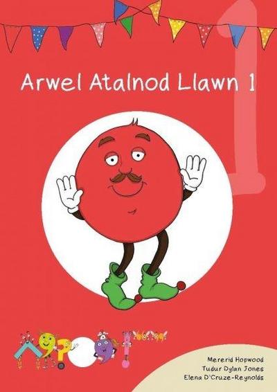 Cyfres Cymeriadau Difyr: Glud y Geiriau - Arwel Atalnod Llawn 1