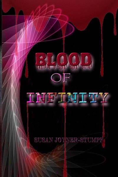 BLOOD OF INFINITY