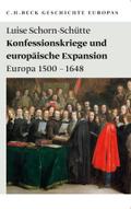 Konfessionskriege und europäische Expansion