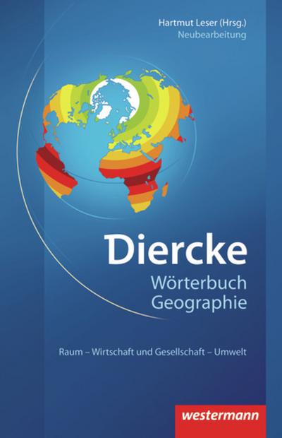 Diercke Wörterbuch Geographie - Ausgabe 2011