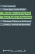 Flucht - Grenze - Integration / Fuga - Confine - Integrazione