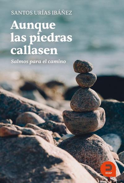 Aunque las piedras callasen