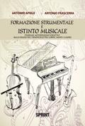 Formazione strumentale e istinto musicale