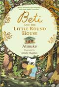 Beti and the Little Round House