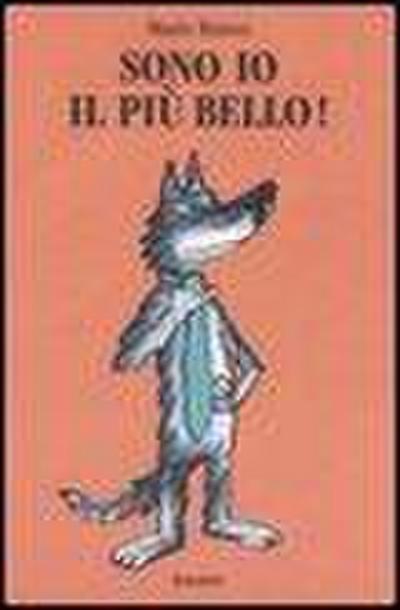 Sono io il più bello!