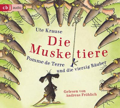 Die Muskeltiere - Pomme de Terre und die vierzig Räuber, 2 Audio-CDs