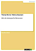 Zeit als strategische Ressource