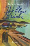 Die blaue Brücke