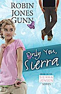 Only You, Sierra