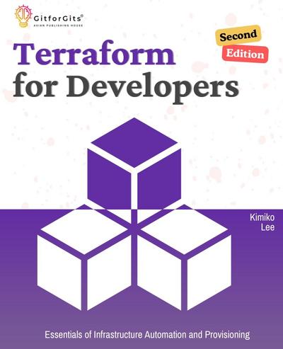 Terraform for Developers, Second Edition
