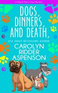 Dogs, Dinners, and Death (The Pooch Party Cozy Mystery Series)