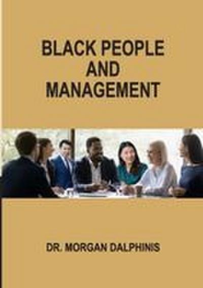 Black People and Management