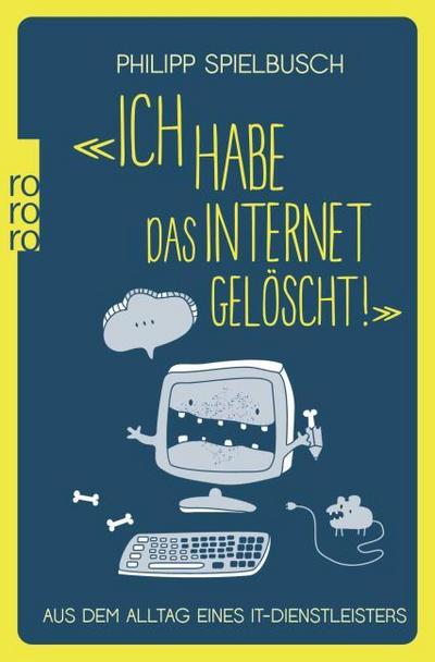 ’Ich habe das Internet gelöscht!’