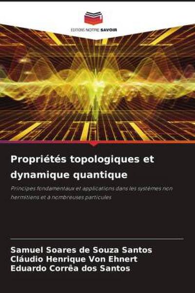 Propriétés topologiques et dynamique quantique