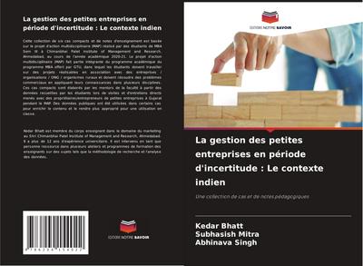La gestion des petites entreprises en période d’incertitude : Le contexte indien