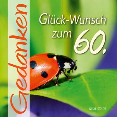 Glück-Wunsch zum 60.
