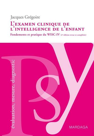 L’examen clinique de l’intelligence de l’enfant