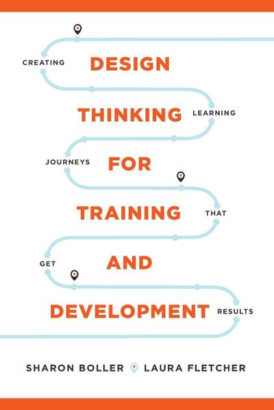 Design Thinking for Training and Development