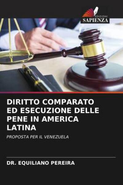 DIRITTO COMPARATO ED ESECUZIONE DELLE PENE IN AMERICA LATINA