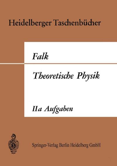 Theoretische Physik auf der Grundlage einer allgemeinen Dynamik