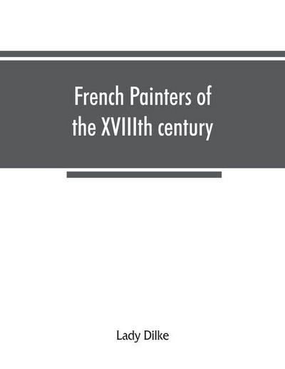 French painters of the XVIIIth century