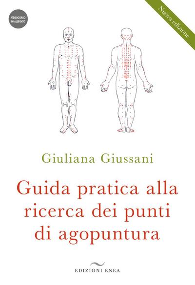 Guida pratica alla ricerca dei punti di agopuntura