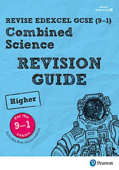 Pearson REVISE Edexcel GCSE Combined Science (Higher) Revision Guide incl. online revision and quizzes - for 2026, 2027 exams