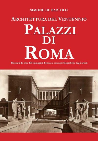 Architettura del Ventennio. Palazzi di Roma