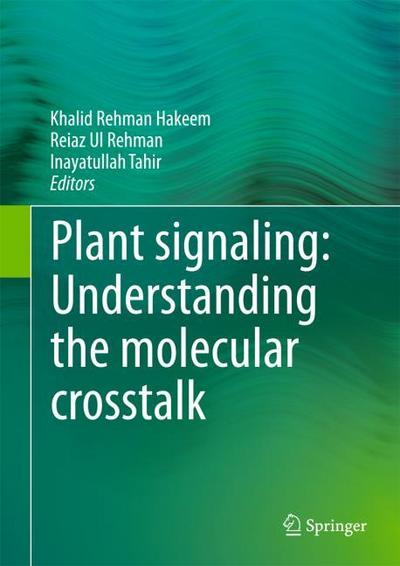 Plant signaling: Understanding the molecular cross-talk