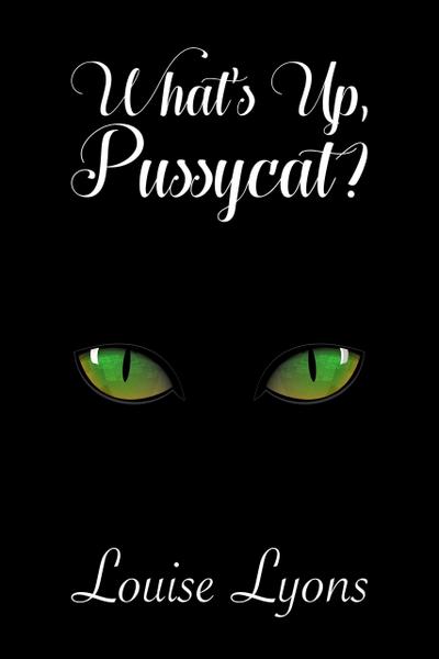 What’s Up, Pussycat?