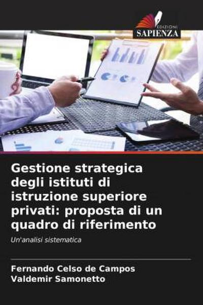 Gestione strategica degli istituti di istruzione superiore privati: proposta di un quadro di riferimento