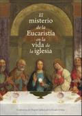 The Mystery of the Eucharist in the Life of the Church, Spanish