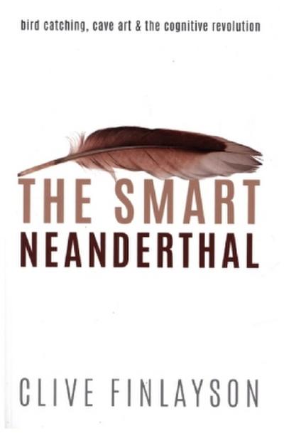 The Smart Neanderthal