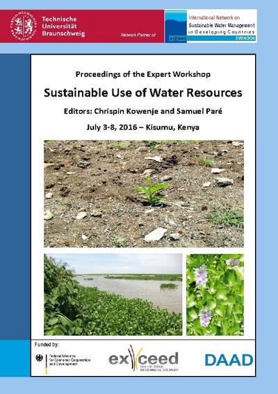 Sustainable Use of Water Resources. Proceedings of the Expert Workshop, July 3-8, 2016 - Kisumu, Kenya
