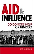 Aid and Influence - Stephen Browne