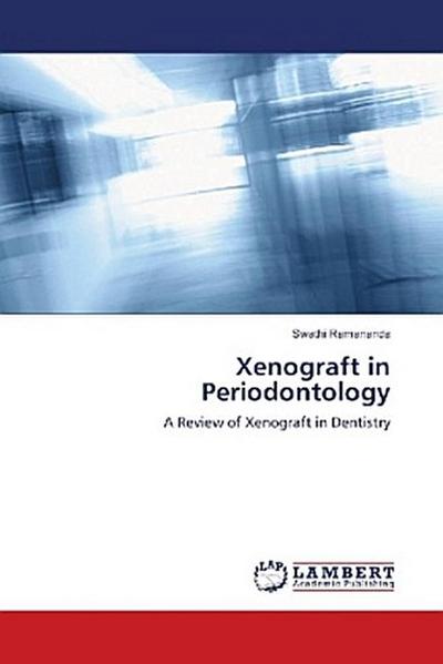 Xenograft in Periodontology