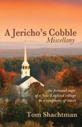 A Jericho’s Cobble Miscellany