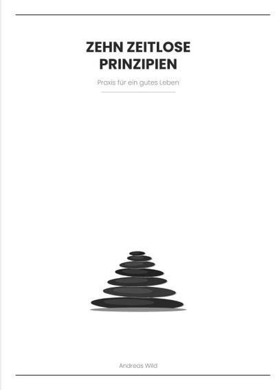 ZEHN ZEITLOSE PRINZIPIEN