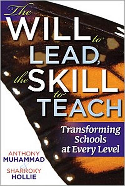 Will to Lead, the Skill to Teach, The