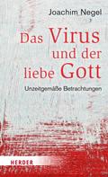 Das Virus und der liebe Gott