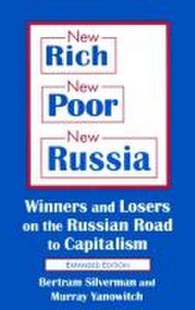 New Rich, New Poor, New Russia