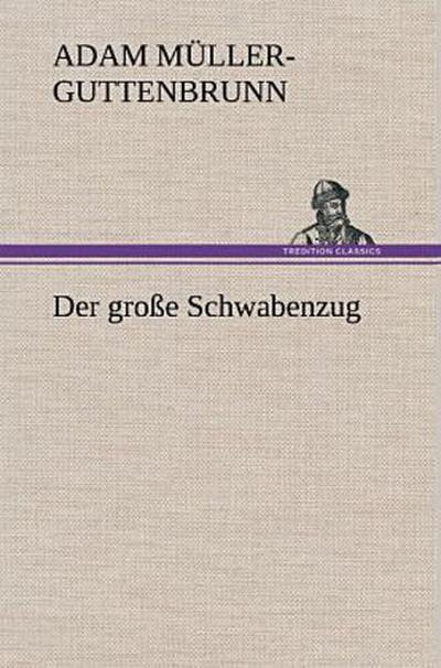 Der große Schwabenzug