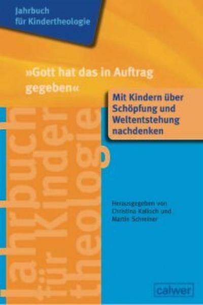 Gott hat das in Auftrag gegeben
